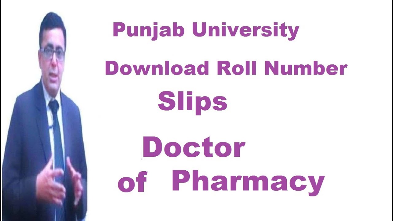 How to download Roll Number Slips of Doctor of Pharmacy | Punjab University