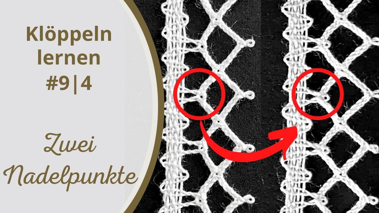 #09 | 4: Alternativer Nadelpunkt in der 3-paarigen Verbindung – Grundkurs Klöppeln lernen