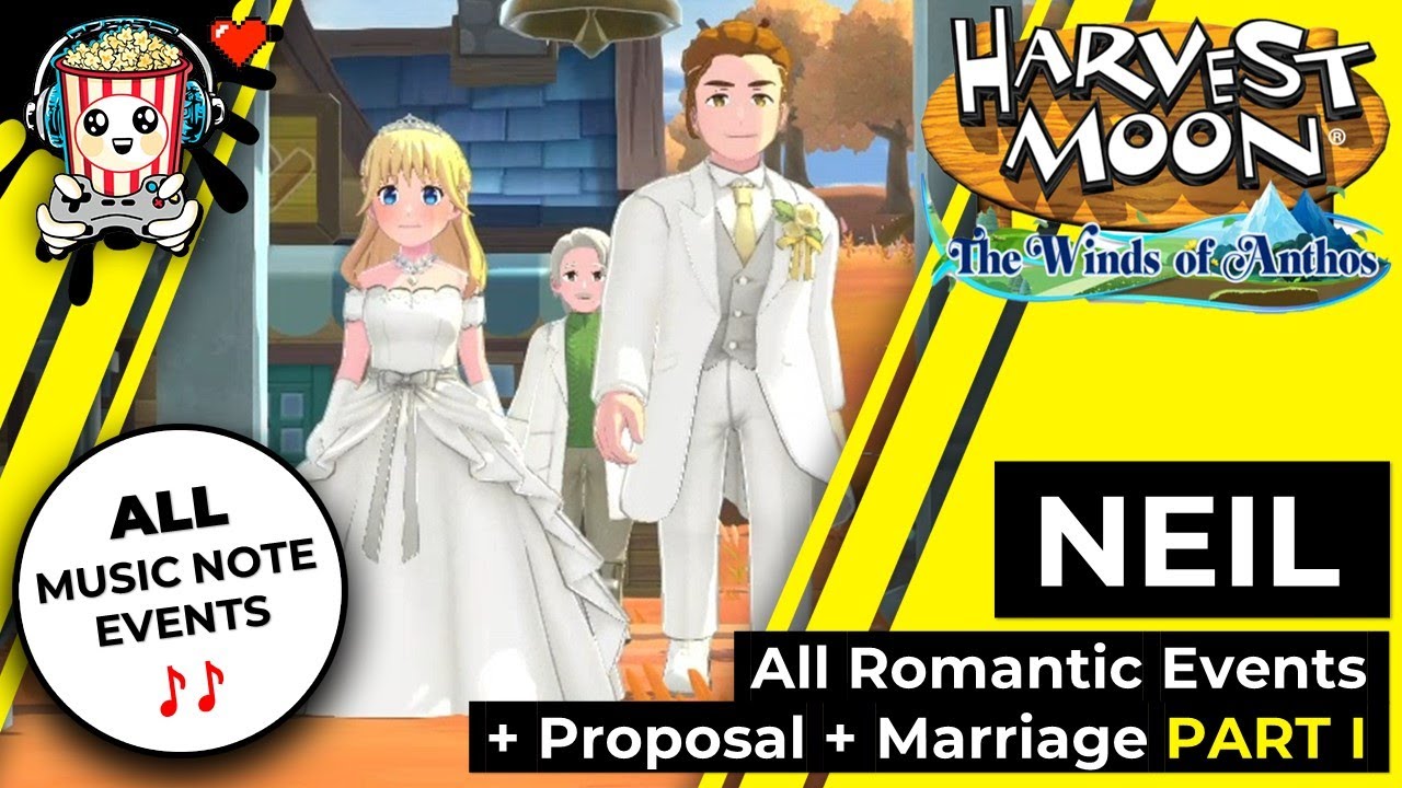 Harvest Moon - The Winds of Anthos: All Romance Events with Neil +Proposal 🌹 +Wedding 💒 | Part 1