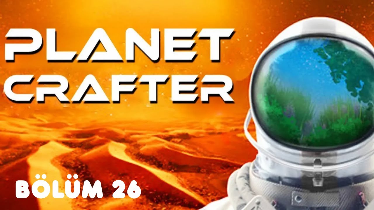 PLANET CRAFTER : GEZEGEN YEŞERİYOR! BİTKİ YETİŞTİRME VE BİTKİ ROKETİ | 26.BÖLÜM