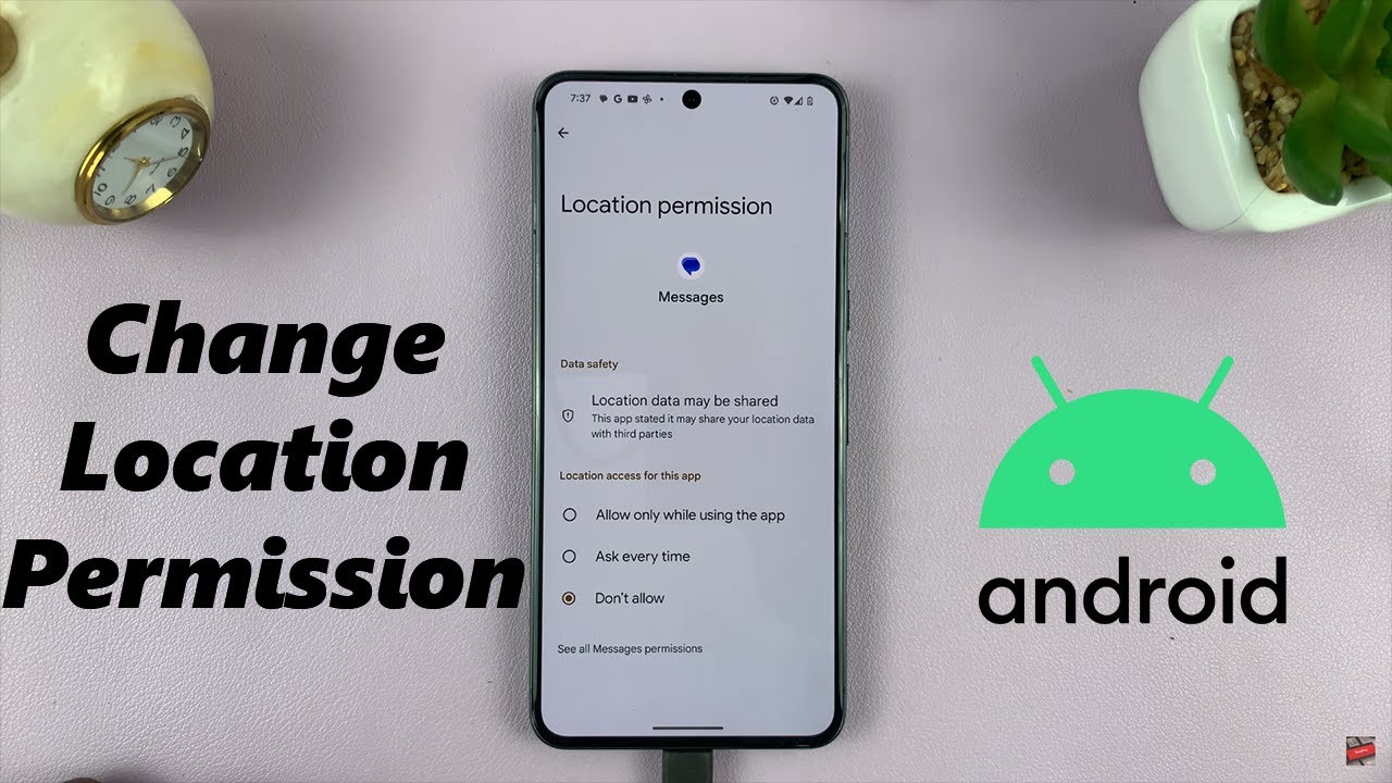 How To Change Location Permissions On Android