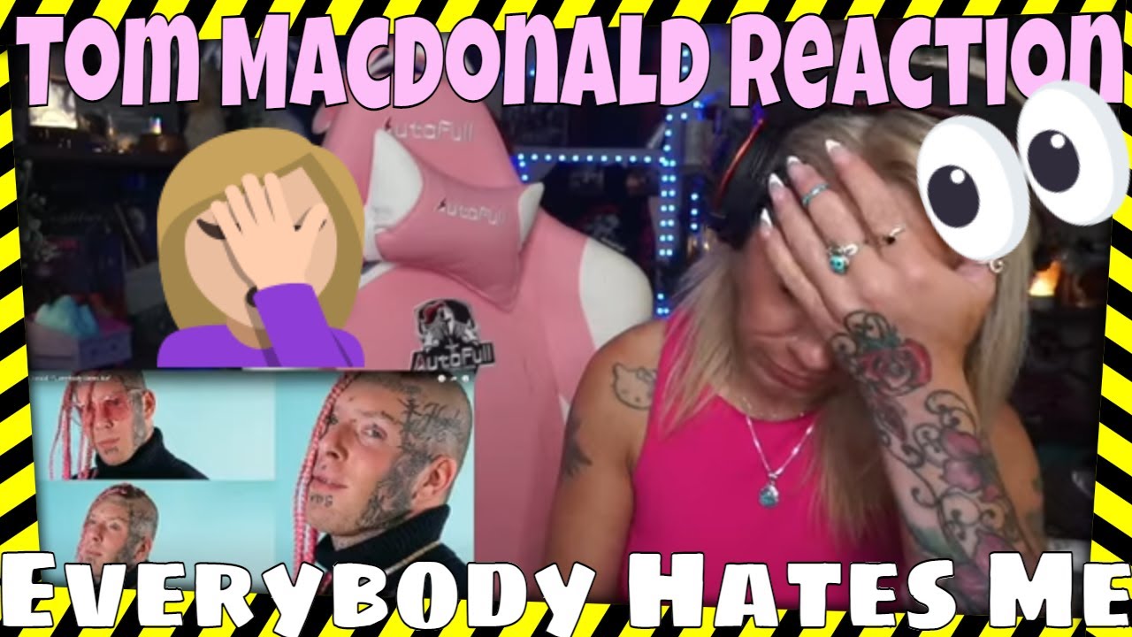 Tom MacDonald  "Everybody Hates Me" REACTION