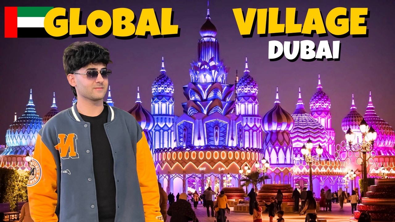 GLOBAL VILLAGE DUBAI FULL TOUR 🇦🇪