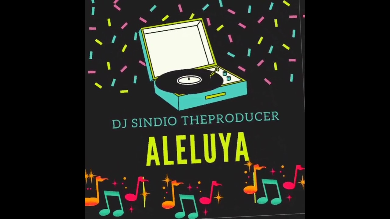 ALELUYA MIX DJ SINDIO