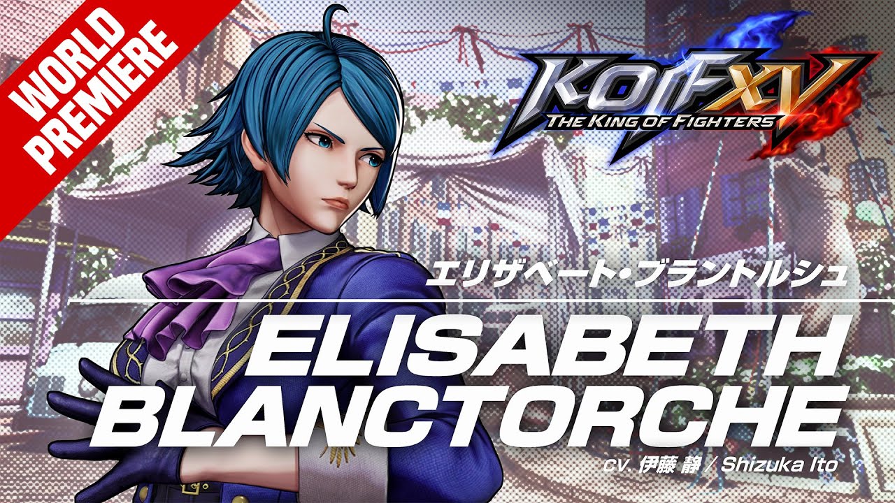 KOF XV｜ELISABETH BLANCTORCHE｜Trailer #39【TEAM ASH】