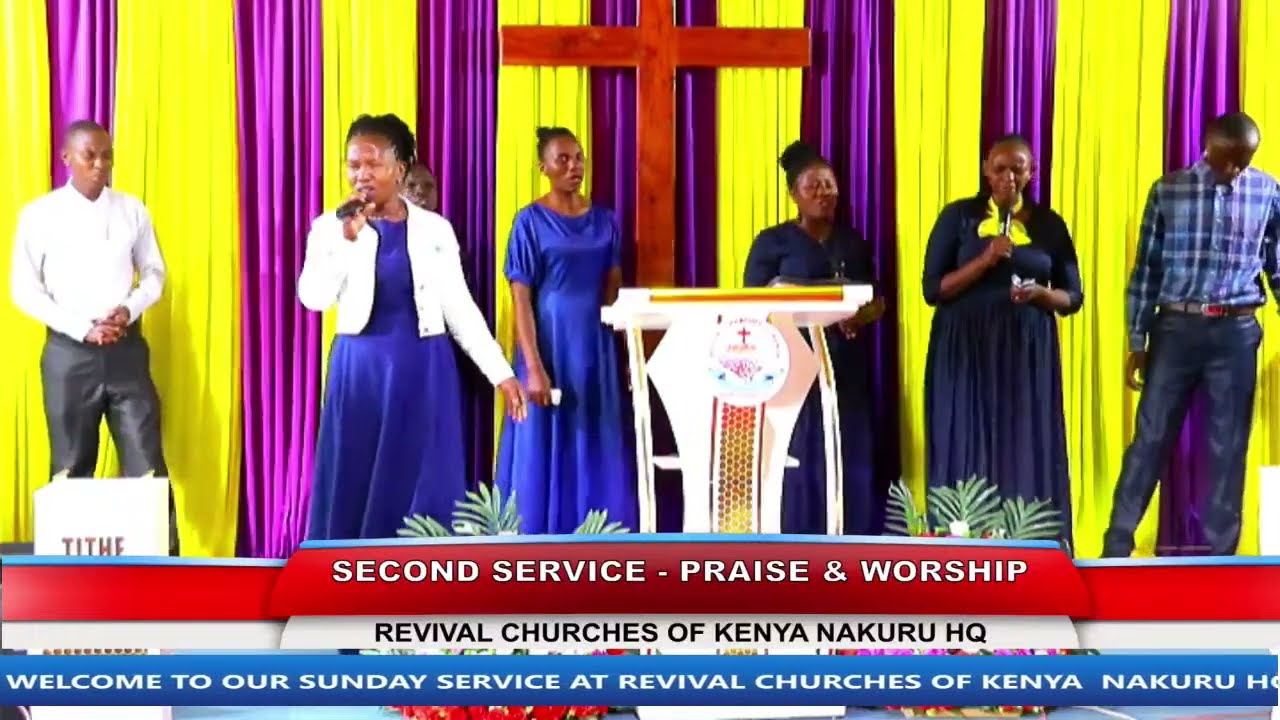 REVIVAL CHURCHES OF KENYA NAKURU HQ  -  PRAISE & WORSHIP