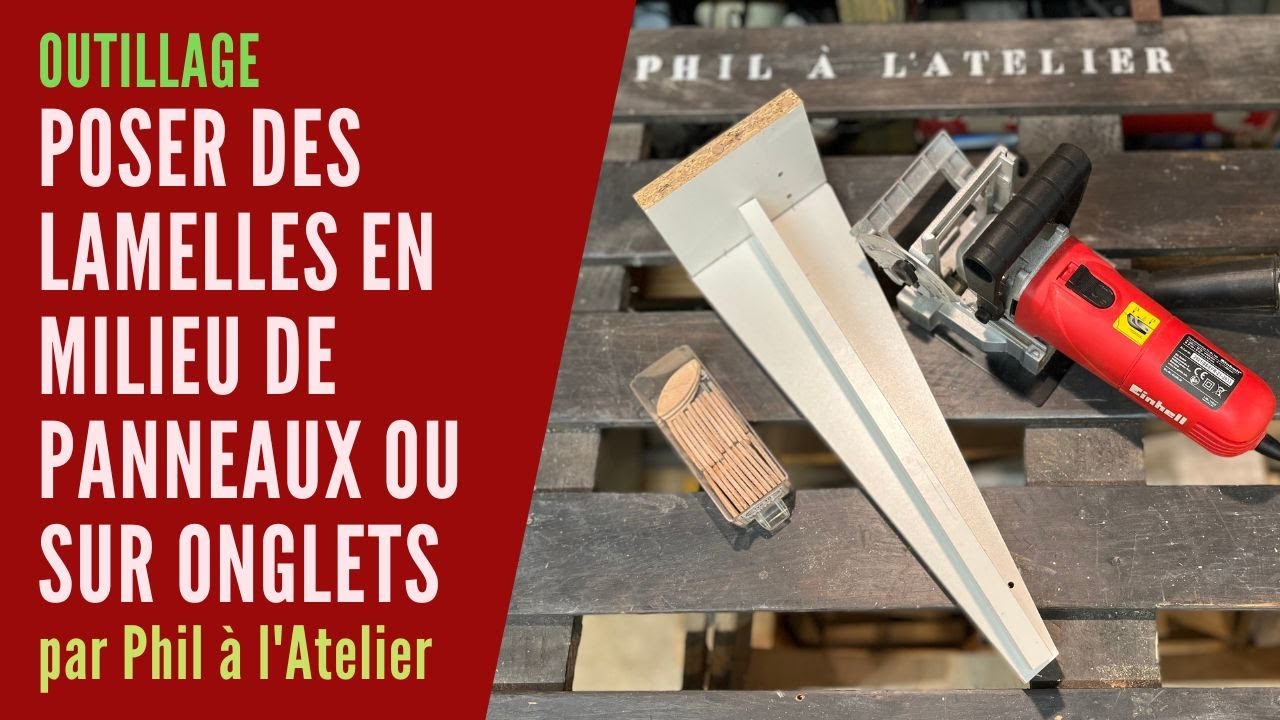 Poser des lamelles en milieu de panneaux ou sur onglets à 45°