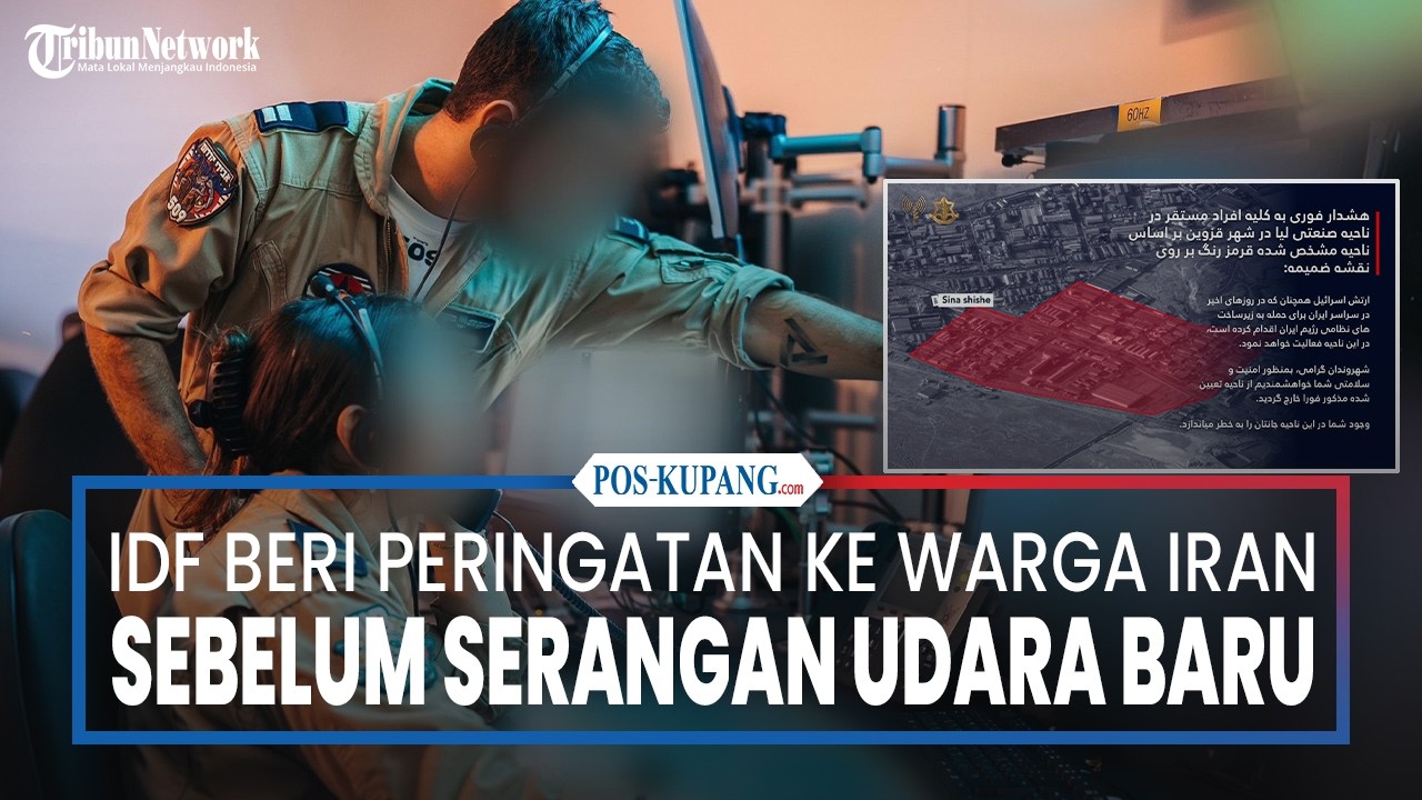IDF Beri Peringatan ke Warga Iran, Umumkan Gelombang Serangan Udara Baru yang 'Ekstensif' di Teheran