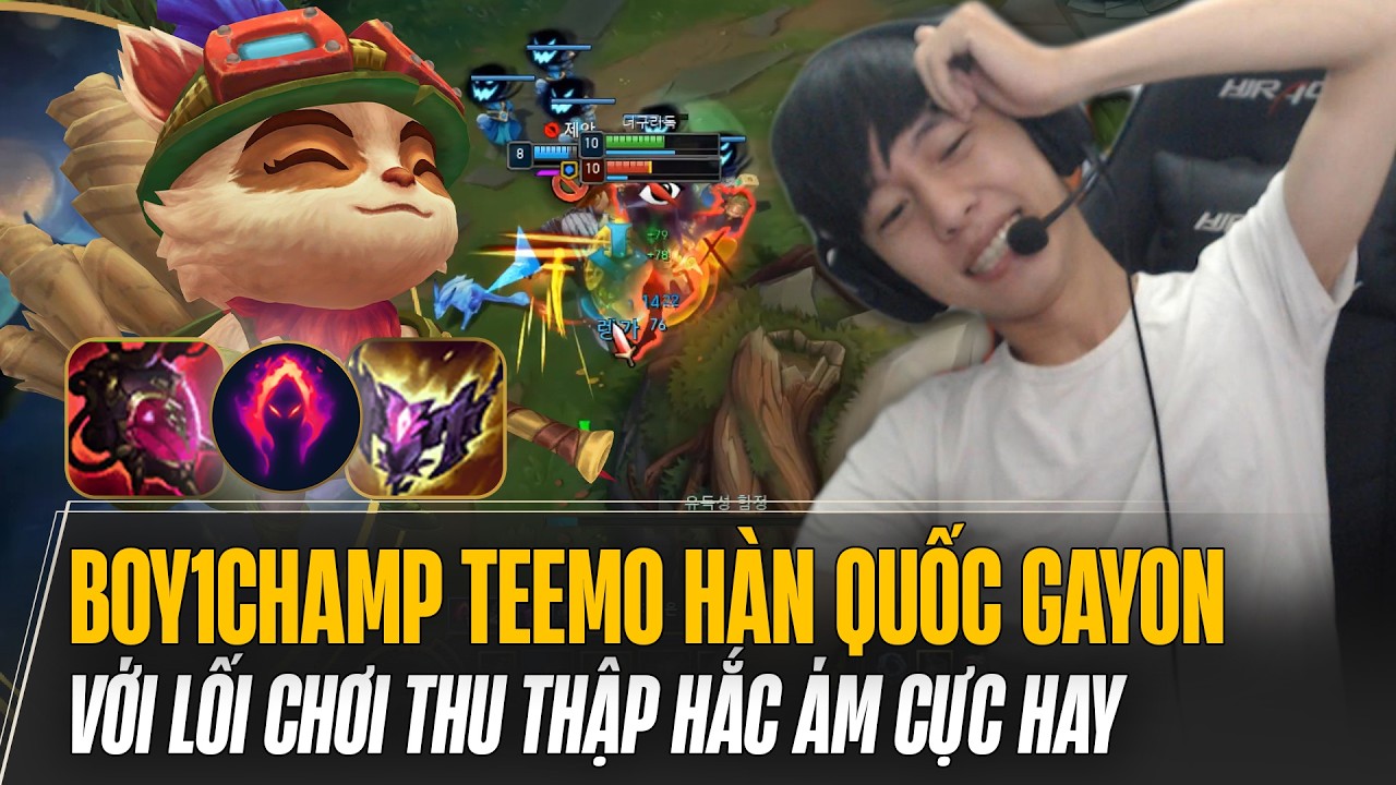 BOY1CHAMP TEEMO HÀN QUỐC GAYON XỬ GỌN TƯỚNG LỖI WARWICK VỚI LỐI CHƠI THU THẬP HẮC ÁM CỰC HAY