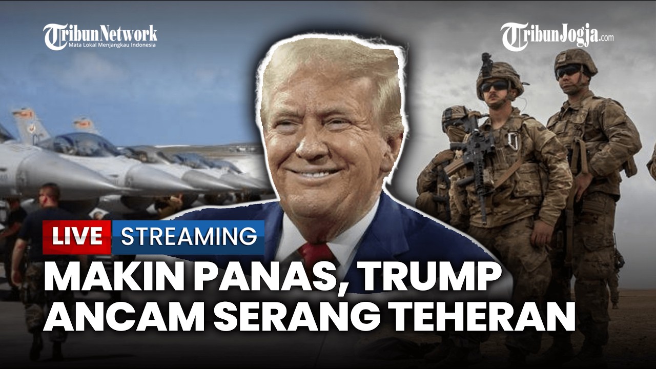 🔴 TRUMP ANCAM TINDAKAN KERAS KE IRAN HINGGA RUDAL IRAN BISA HANCURKAN AS & ISRAEL