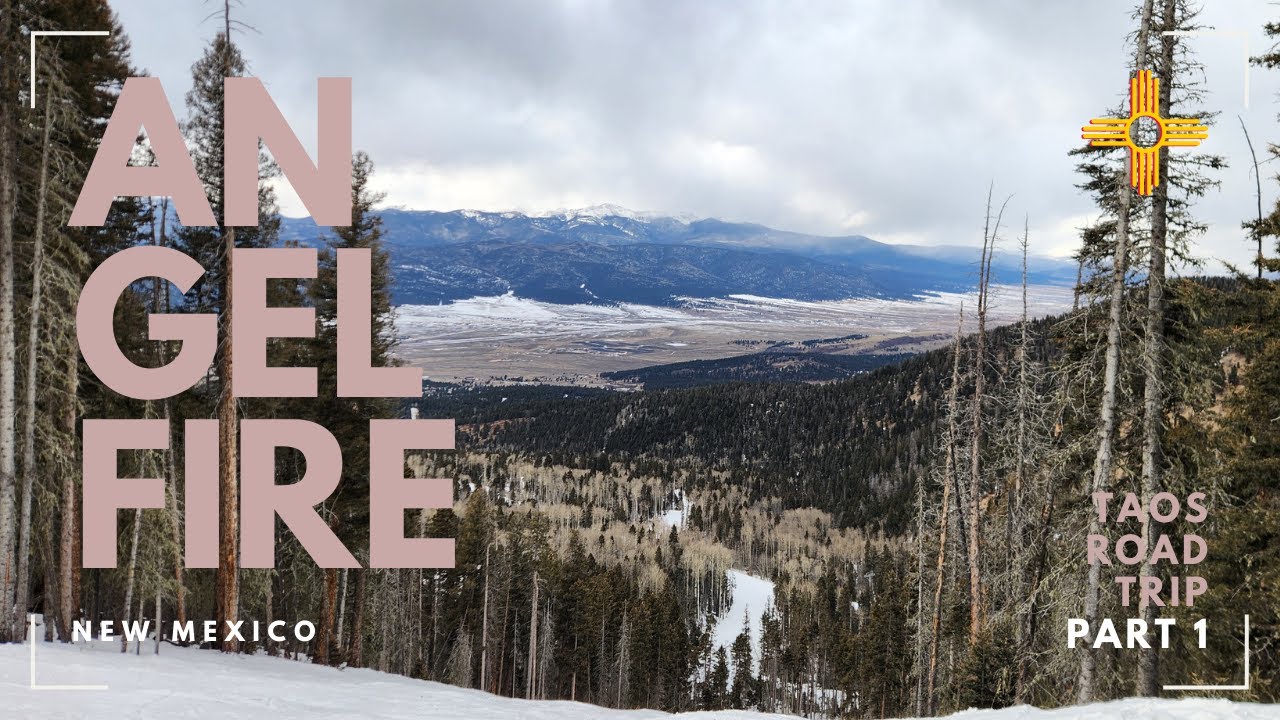 Taos Road Trip Part 1: Angelfire!