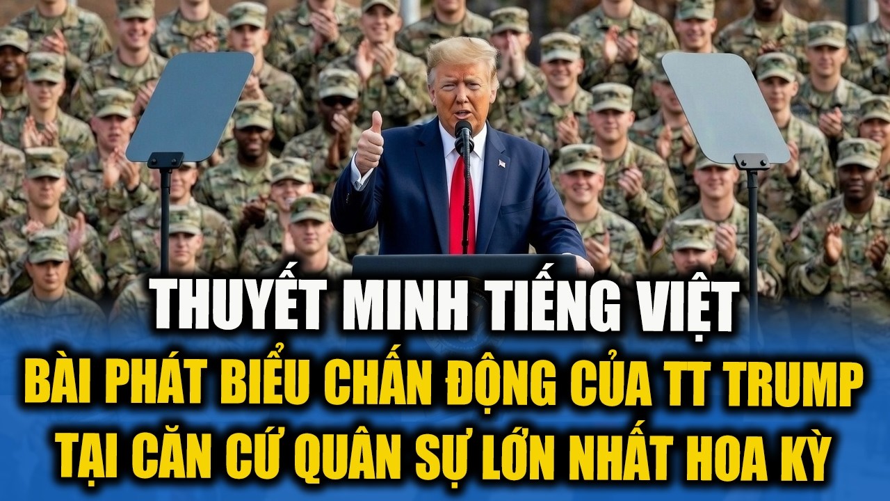 THUYẾT MINH! Bài phát biểu chấn động của TT Trump khiến cả căn cứ quân sự NỔ TUNG