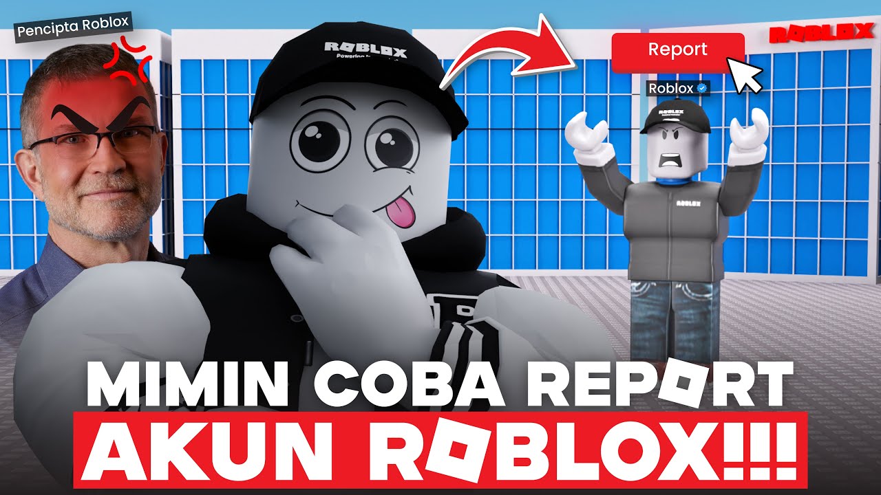 MIMIN COBA REPORT AKUN ROBLOX!! APA YANG AKAN TERJADI YA??