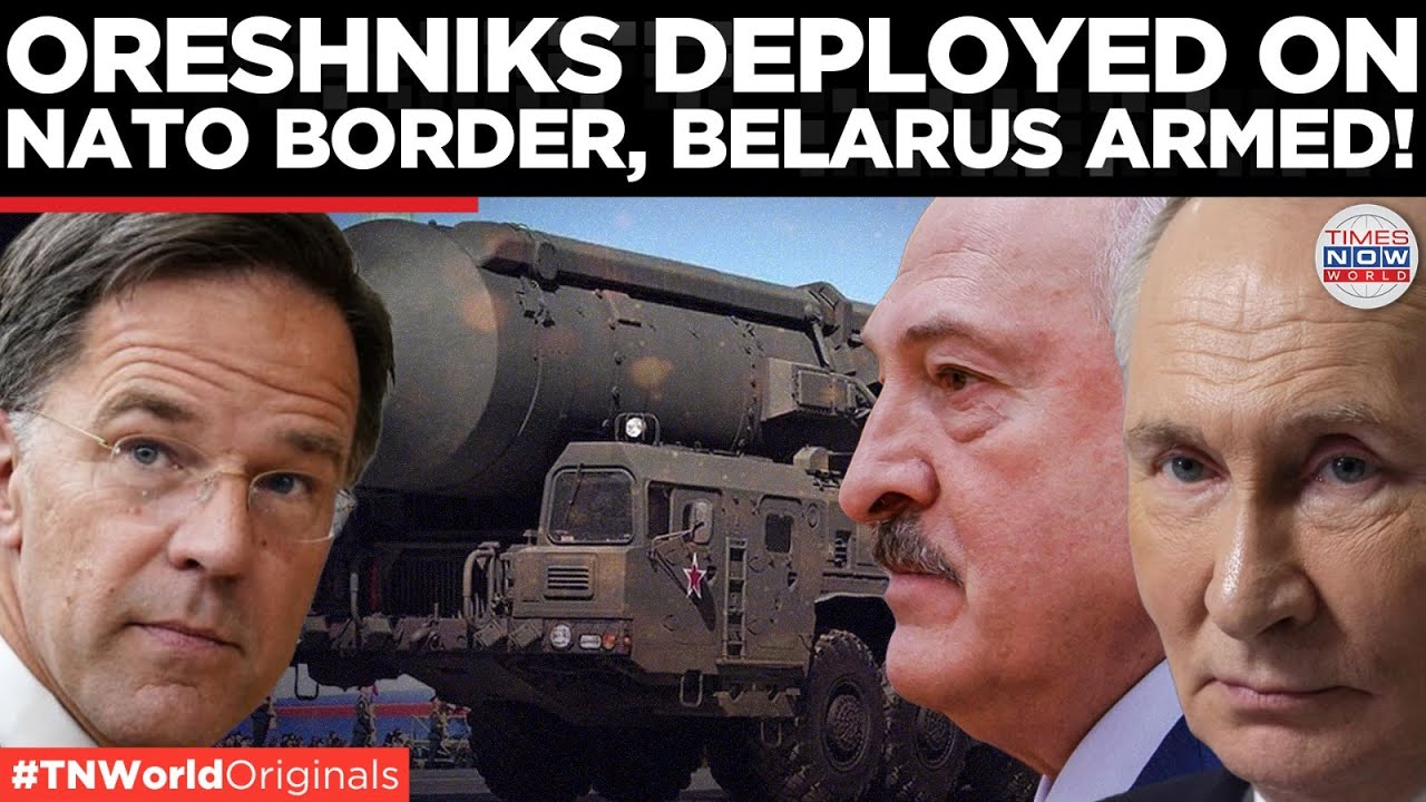 ORESHNIKS ARRIVE: Putin&rsquo;s LETHAL Oreshniks Deployed in Belarus, Target Locked On NATO?