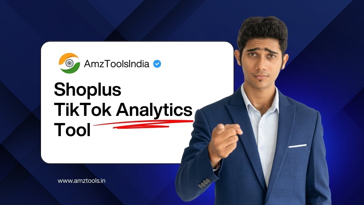 Shoplus TikTok Analytics Tool | Influencer & Product Tracker by AMZ Tools India | Eng