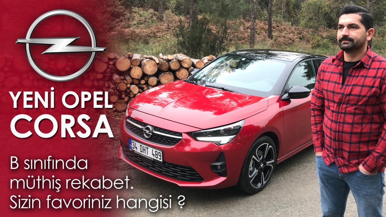 B Sınıfında Müthiş Rekabet! Sizin Favoriniz Hangisi? Yeni Opel Corsa Test Sürüşü