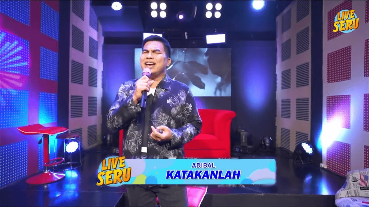 Adibal - Katakanlah | Live Seru Dangdut for Life
