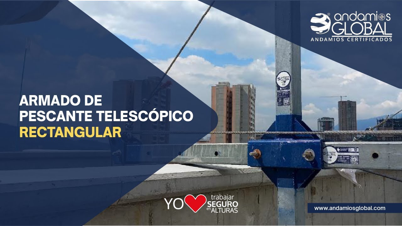 CAPACITACIÓN ARMADO PESCANTE TELESCÓPICO RECTANGULAR/ ANDMIOS GLOBAL