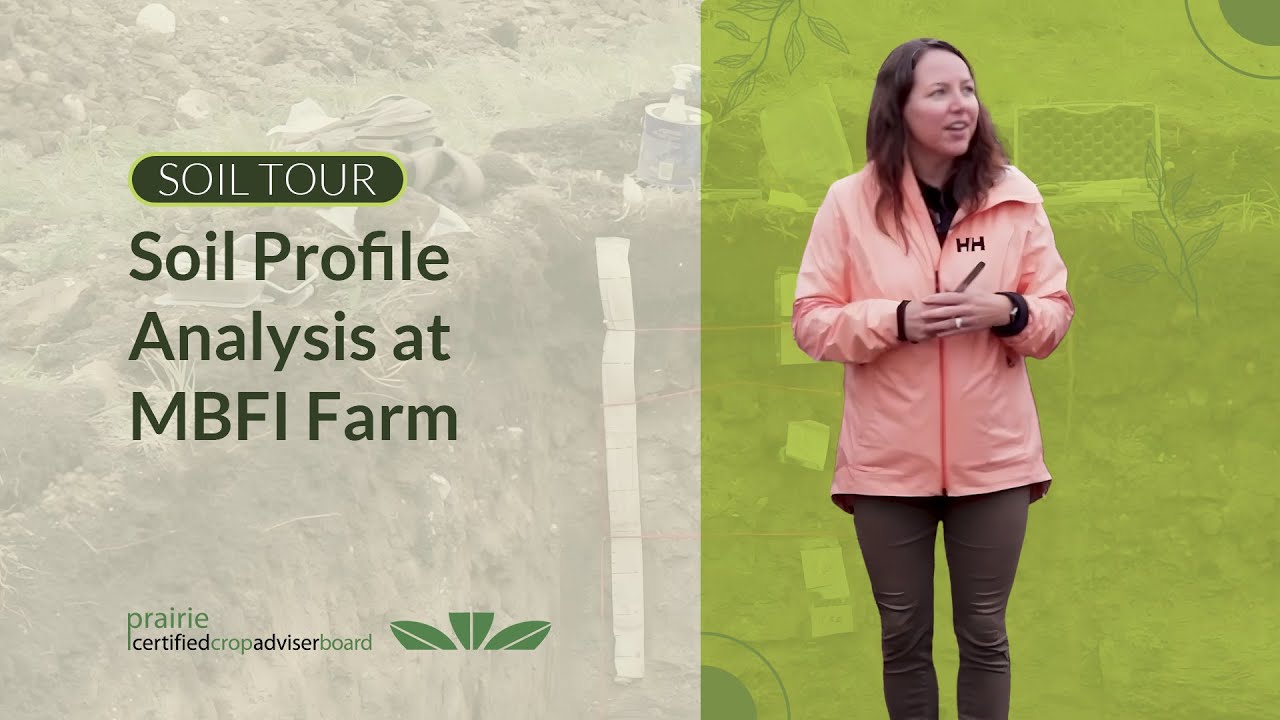 Soil Profile Analysis at MBFI Farm with Curtis Cavers and Michelle Erb - Brookdale, Manitoba