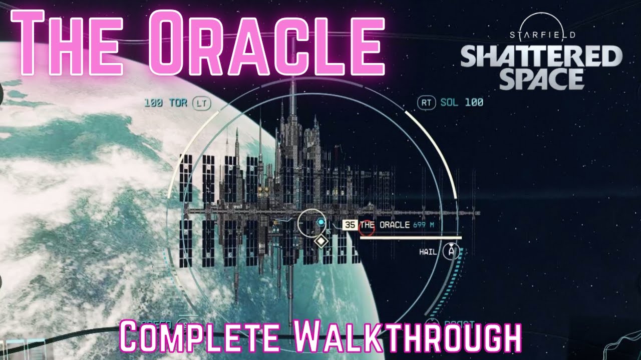 STARFIELD: SHATTERED SPACE DLC - Complete First Playthrough - The Oracle Starstation