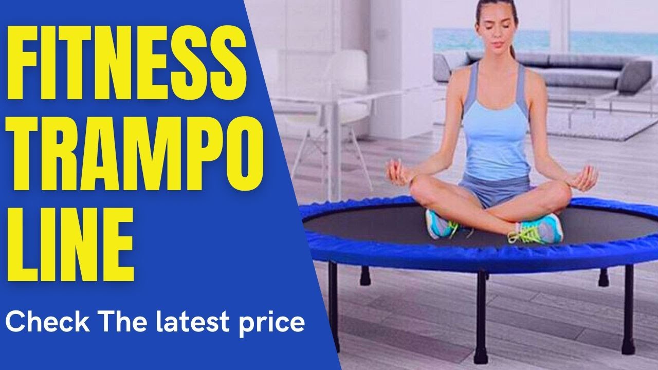 ✅ Best 5 Fitness Trampoline ( Top 5 Fitness Trampoline )