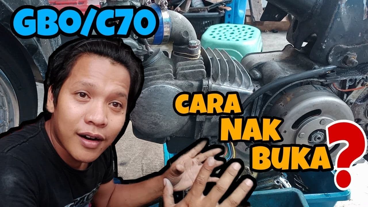 GBO | Macam Mana Cara Buka Enjin Gbo/C70 | Jom Belajar | Part 1