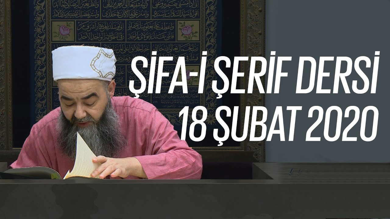 Şifâ-i Şerîf Dersi 82. Bölüm 18 Şubat 2020