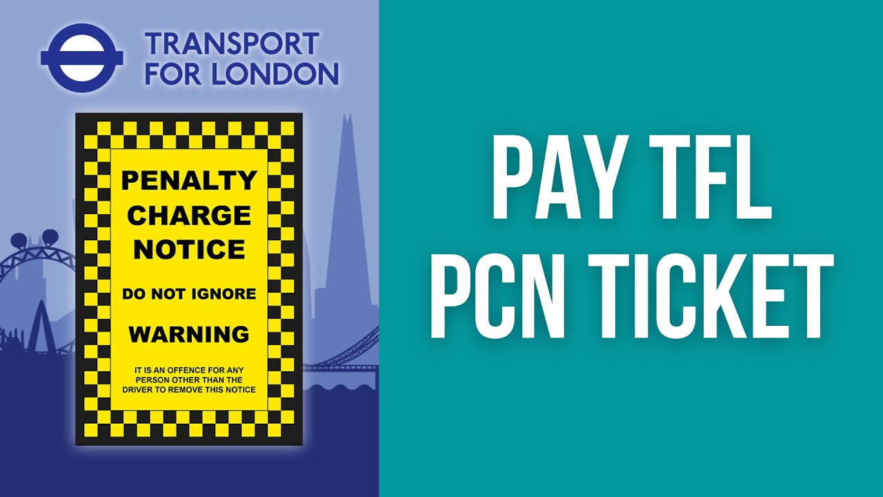 How to pay a PCN car parking fine from TFL London