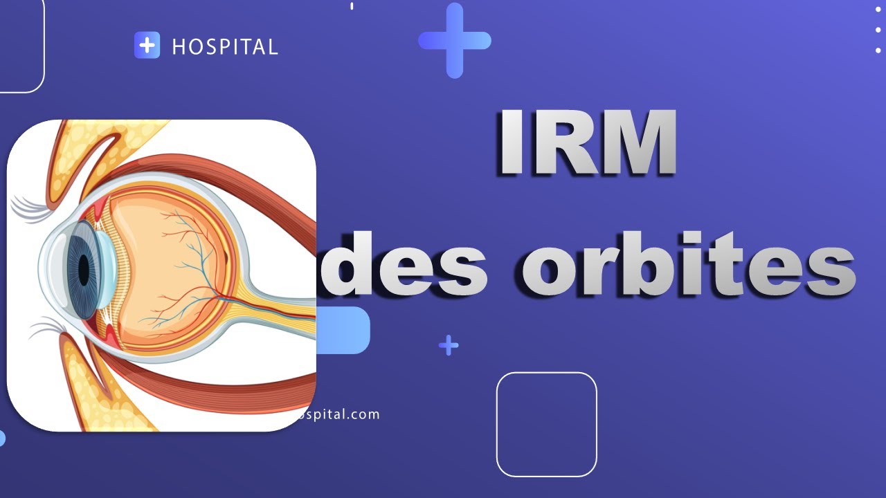 IRM des orbites _Partage de Pratique