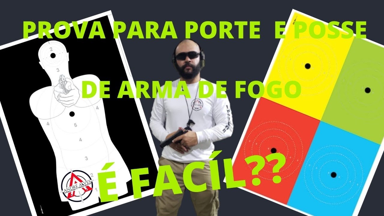 PROVA PARA POSSE OU PORTE DE ARMA DE FOGO É FÁCIL??