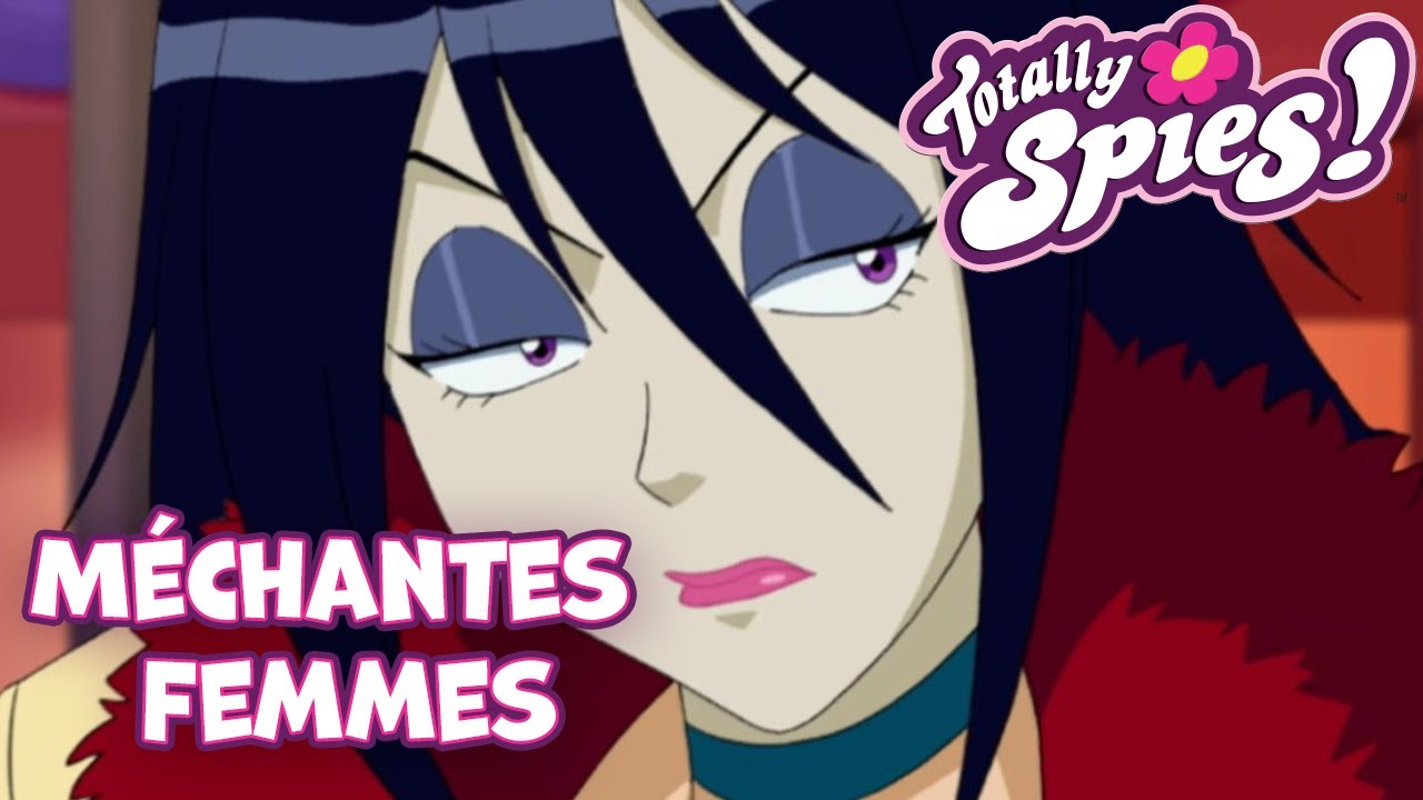 Les méchantes femmes de Totally Spies ! Saison 3 🚨ÉPISODE COMPLET | Totally Spies !