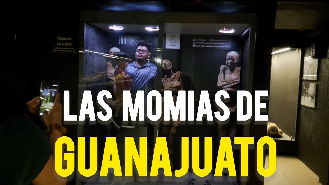 Visitando Las Momias De Guanajuato Mexico