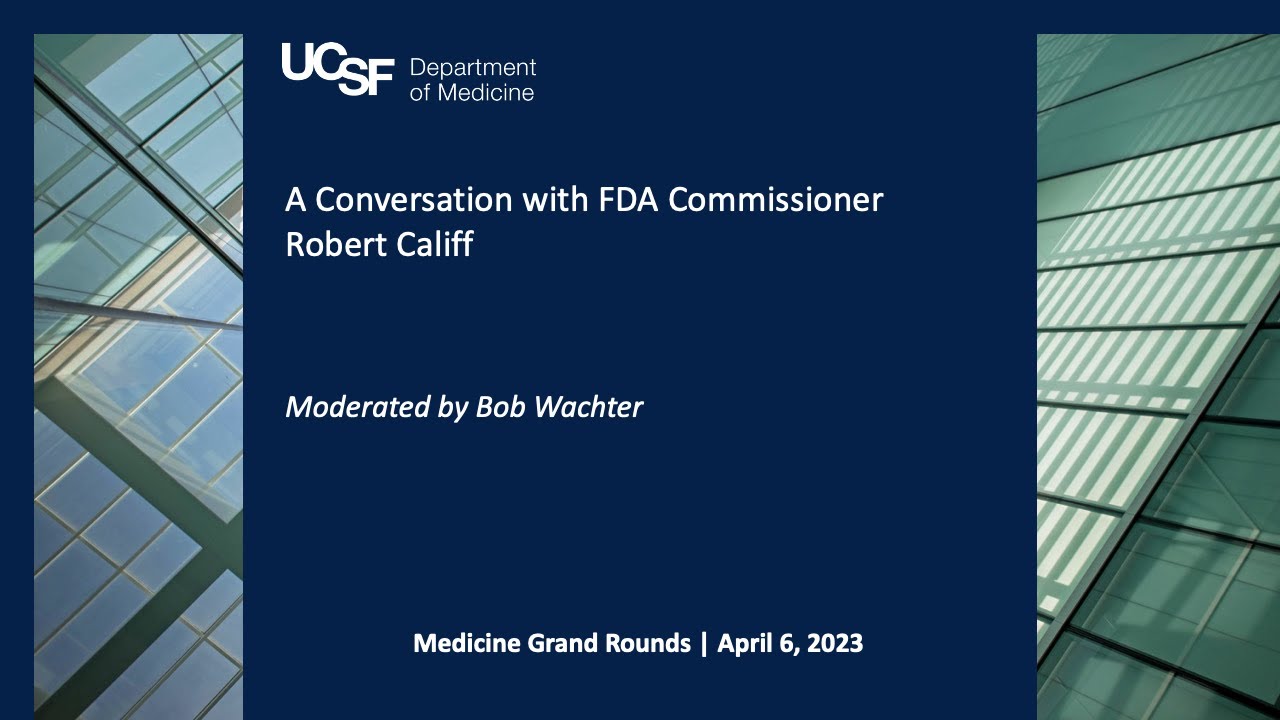 A Conversation with FDA Commissioner Robert Califf