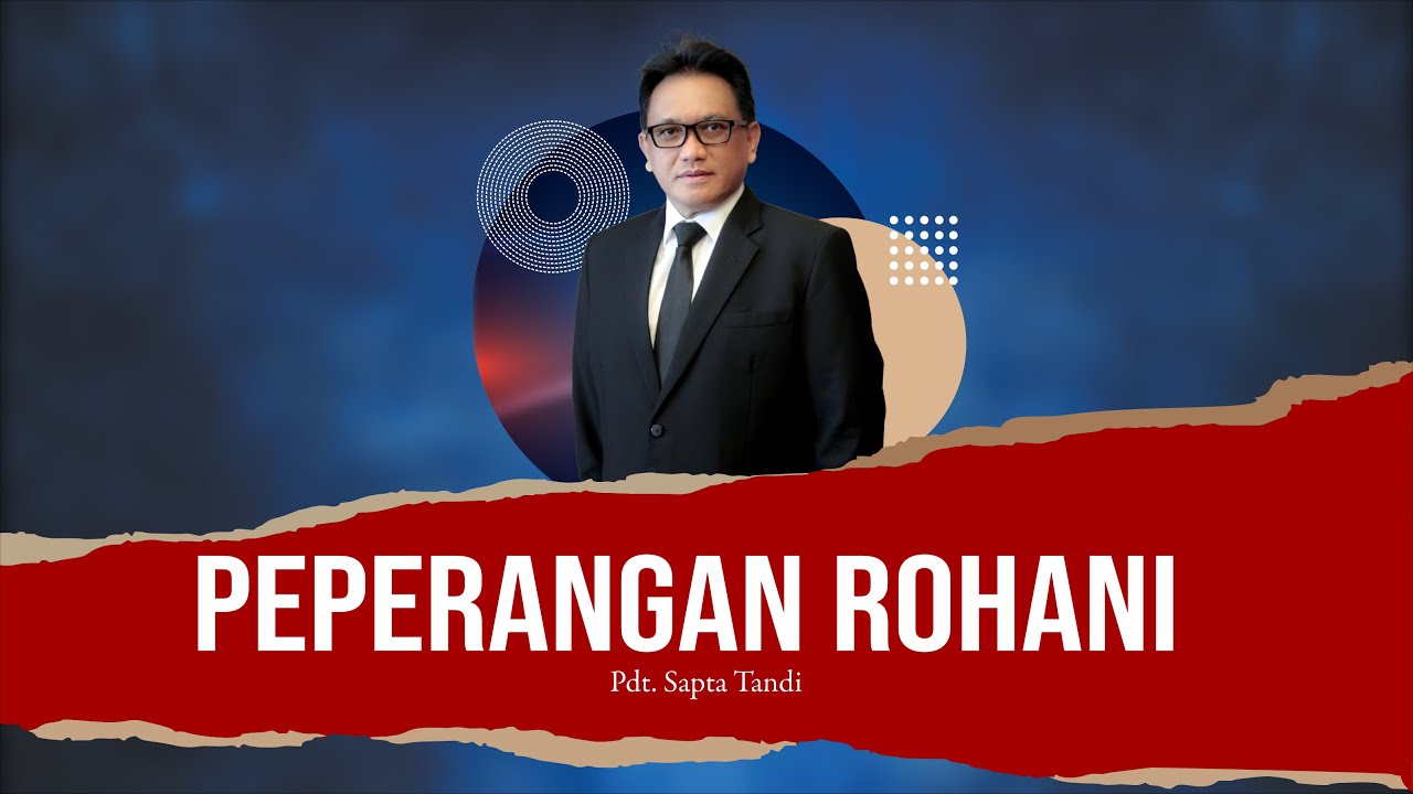 Pdt. Sapta Tandi - Peperangan Rohani