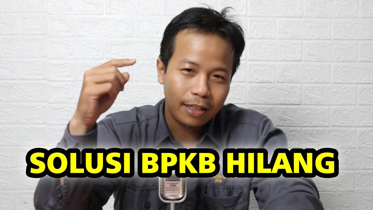 CARA MENGURUS BPKB HILANG