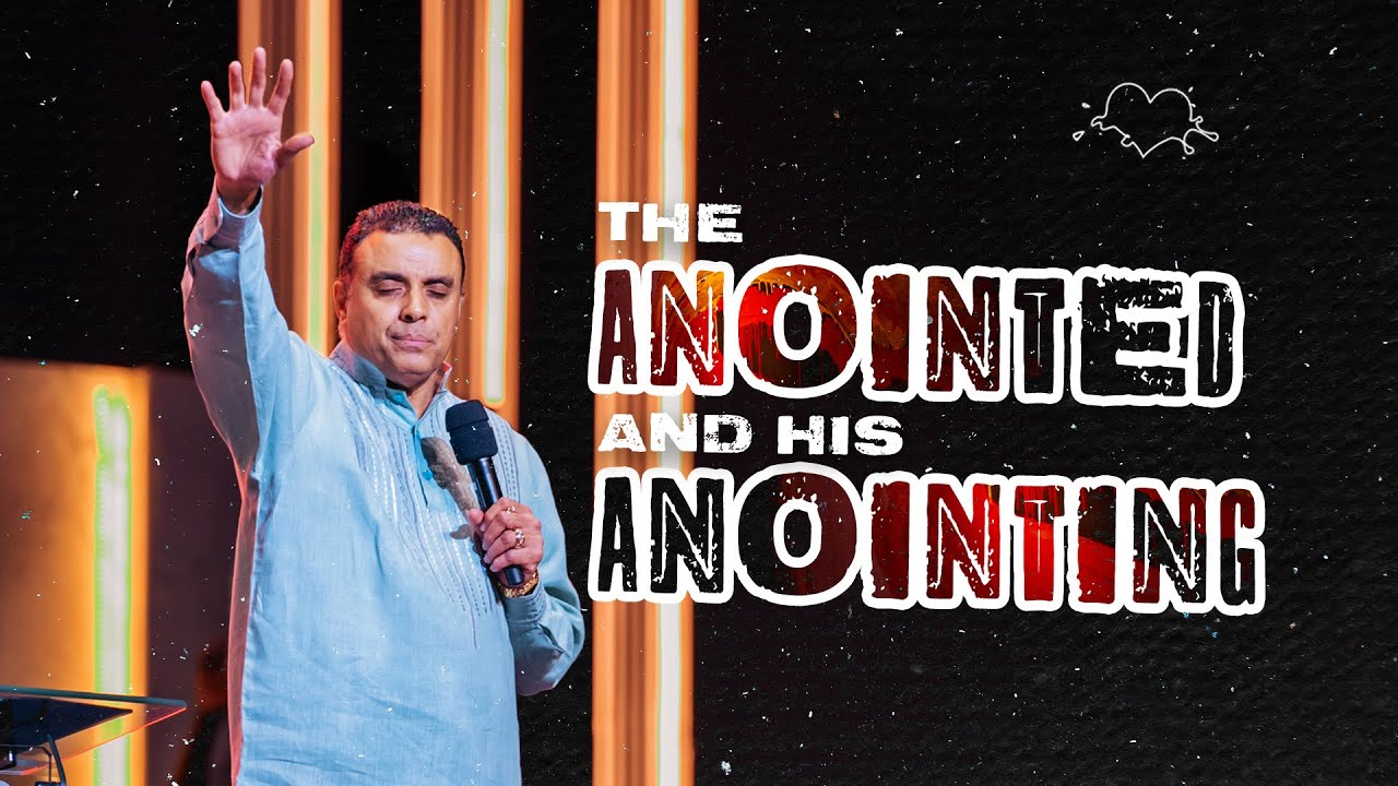 The Anointed And His Anointing | The Experience Service | Dag Heward-Mills