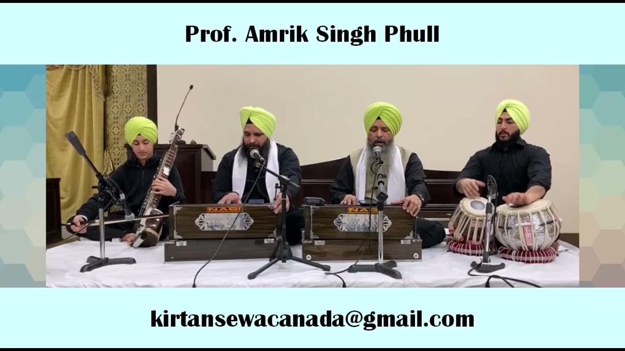 Kirtan Prof Amrik Singh Phull at Dasmesh Darbar (March 2022)