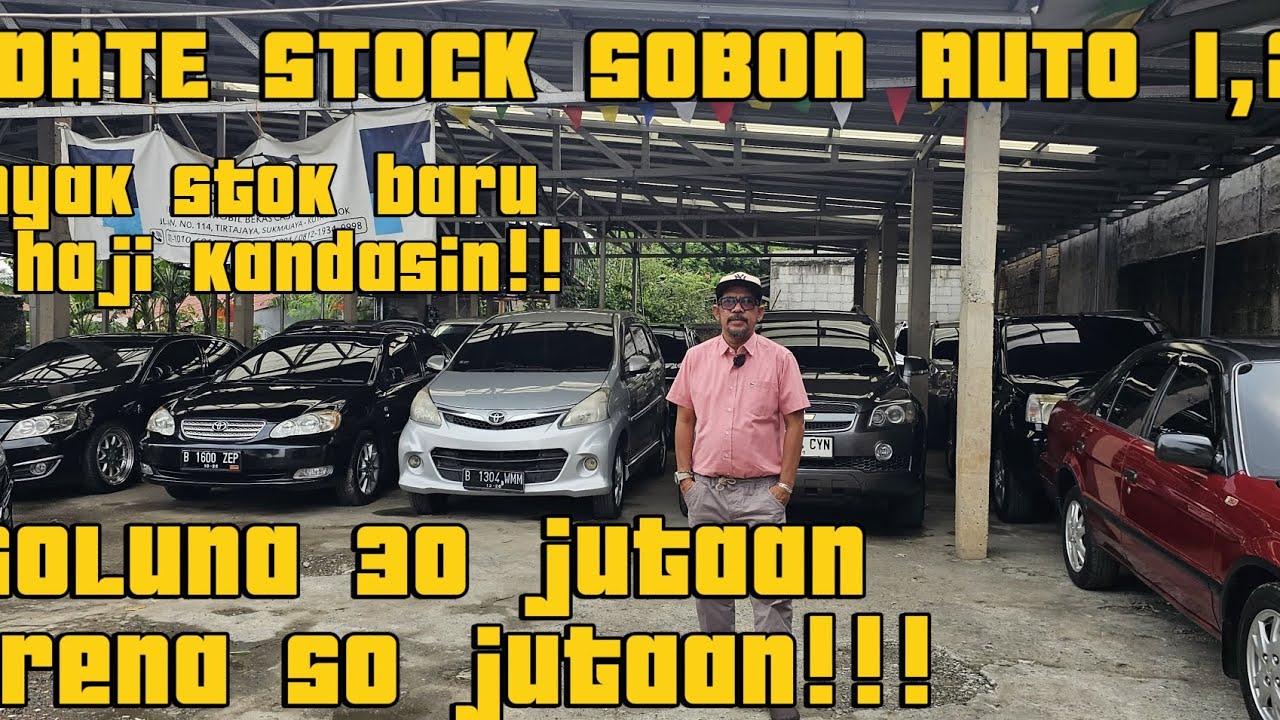 UPDATE STOCK SOBON AUTO 1,2,HARGA KANDAS!!