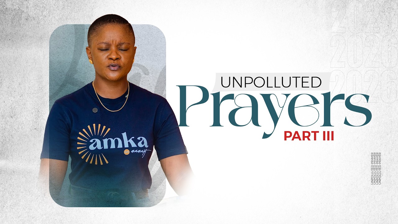 Unpolluted Prayers | Part III | Amka na MamaPT | Pastor Neema Tony Osborn | 5th Feb 2026