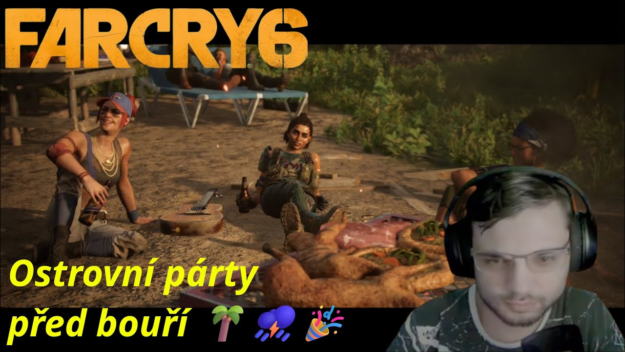 Far Cry 6 | Ep 36 | Z ostrovní párty rovnou do akce 🍖🔥