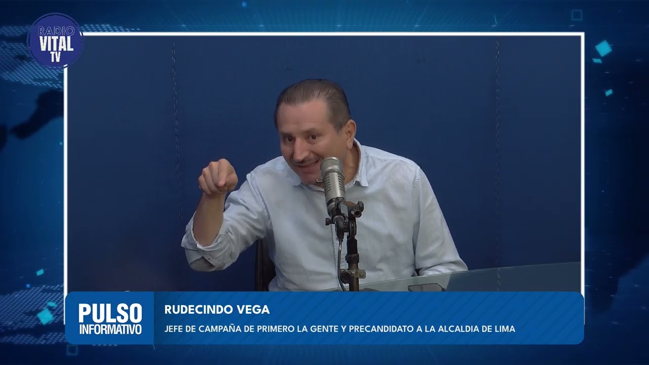 Invitado: Rudecindo Vega - Jefe de Campaña de Primero la Gente y Precandidato a la Alcaldía de Lima