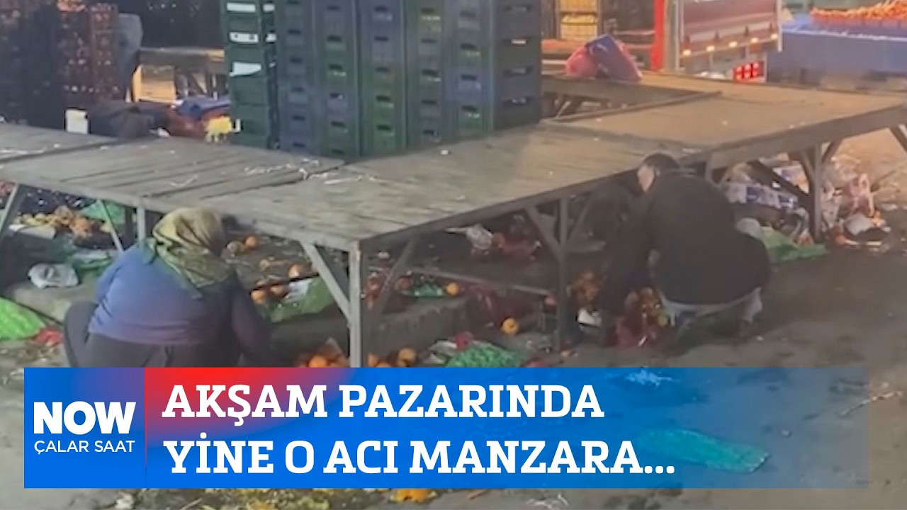Akşam pazarında yine o acı manzara... 25 Şubat 2026 İlker Karagöz ile Çalar Saat