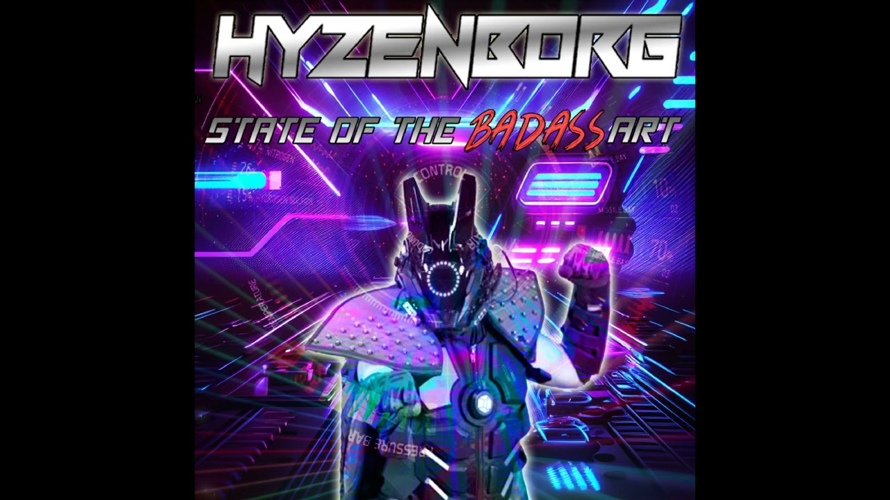 HYZENBORG - State of the Badass Art