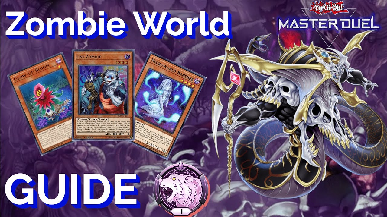 Zombie World Guide - Yu-Gi-Oh! Master Duel