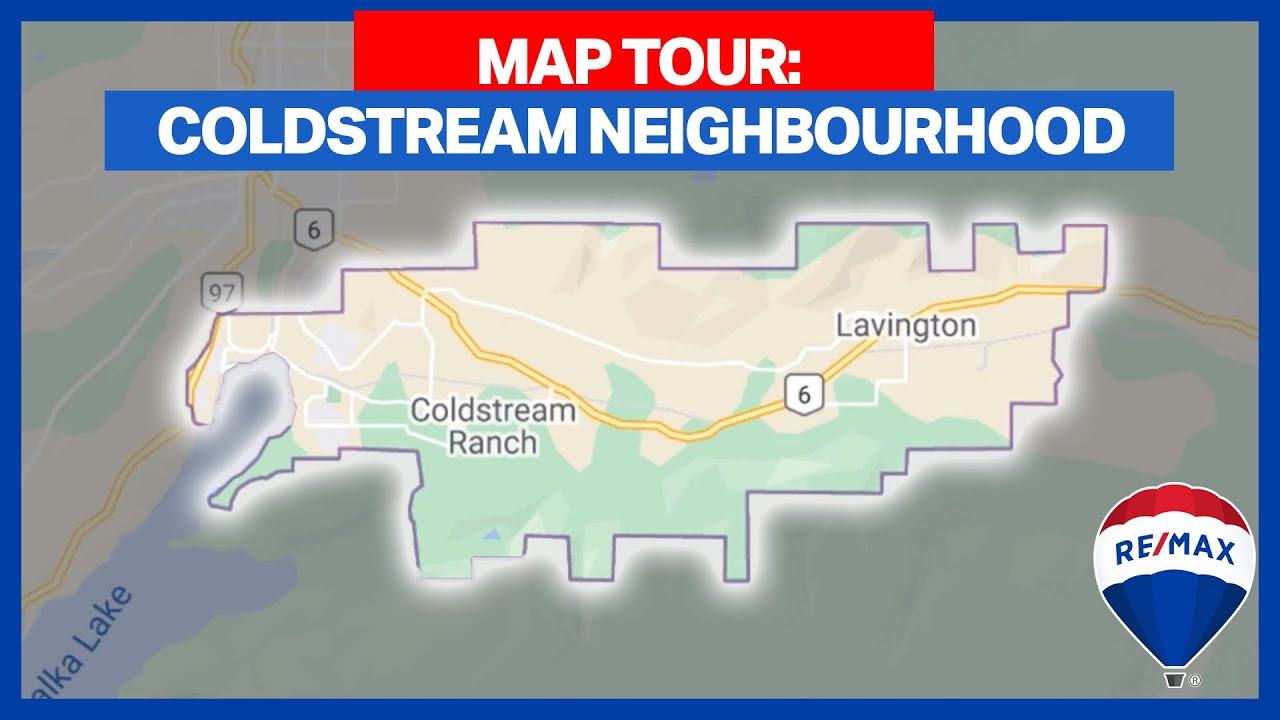 Where to live in Coldstream BC in Greater Vernon &ndash; Coldstream neighbourhoods explained