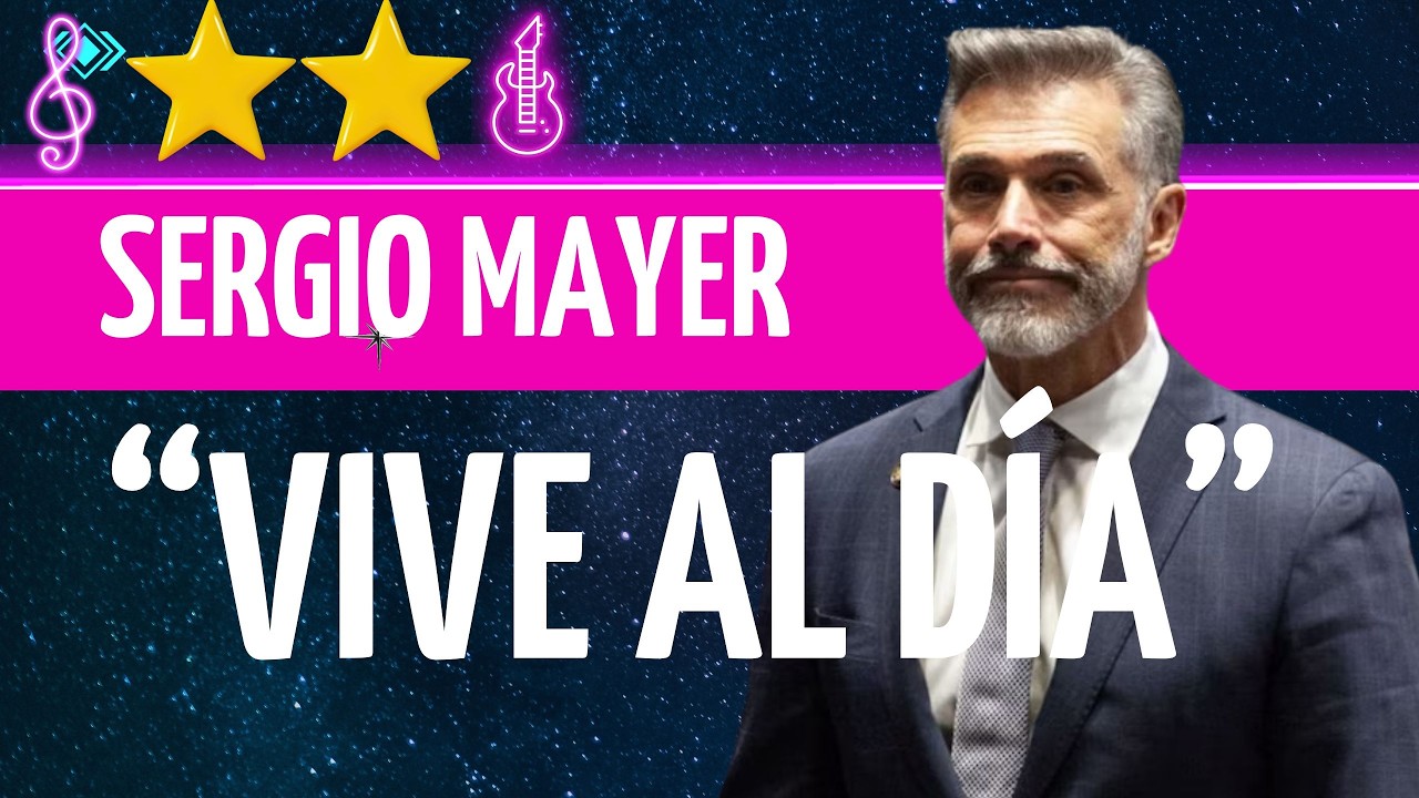sergio mayer vive al dia