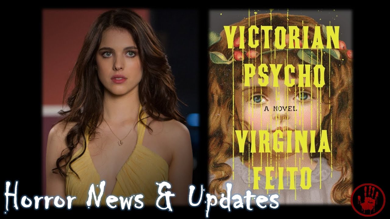Horror News Update | Margaret Qualley preparing for 'Victorian Psycho'