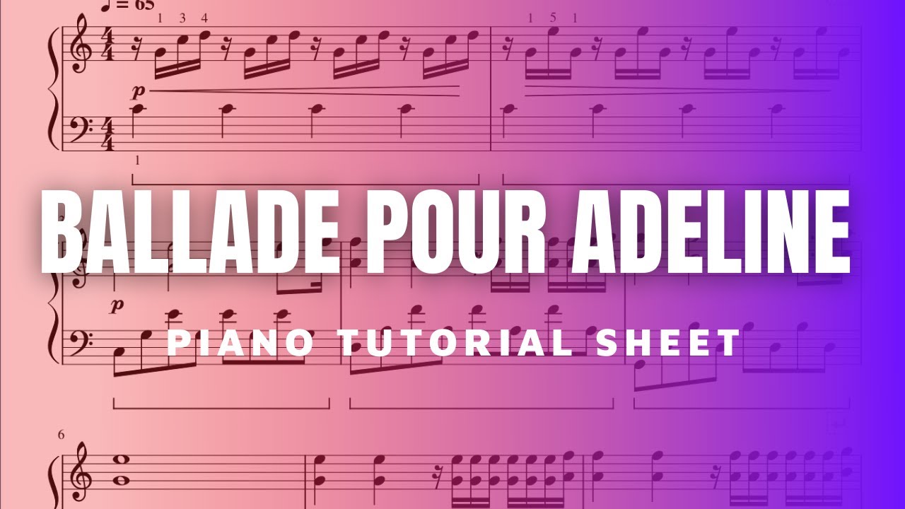 Ballade pour adeline / Sheet Piano - Video Tutorial