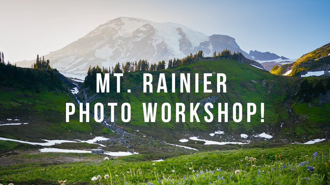 Teaching a Photo Workshop at Mount Rainier National Park