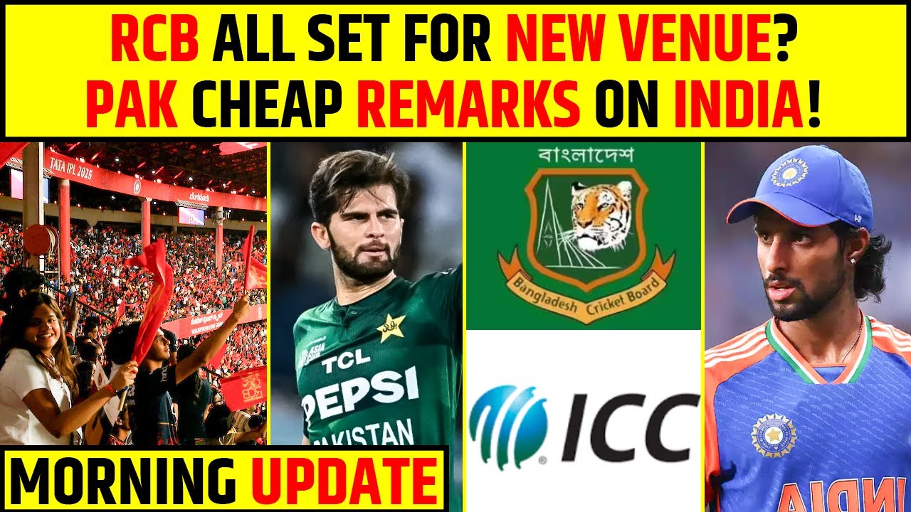 🔴MORNING UPDATE: RCB LOCKED-IN NEW VENUE FOR IPL 2026?, PAK CHEAP STATEMENT ON INDIA! #rcb